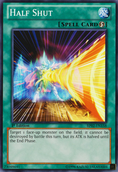 Half Shut - BP02-EN158 - Common - Unlimited Edition