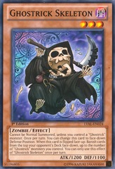 Ghostrick Skeleton - LVAL-EN024 - Common - Unlimited Edition