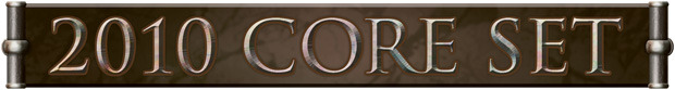 Magic 2010 Complete Set (Without Mythics) - Foil