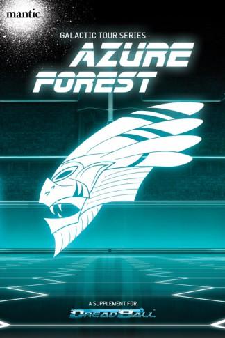 Dreadball: Galactic Tour Series  Azure Forest