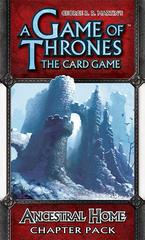 A Game of Thrones: The Card Game  Ancestral Home