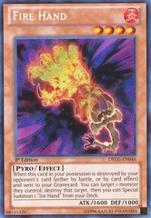 Fire Hand - DRLG-EN046 - Secret Rare - 1st Edition