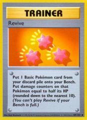 Revive - 89/102 - Uncommon - Shadowless Edition