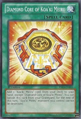 Diamond Core of Koa'ki Meiru - PRIO-EN065 - Common - 1st Edition