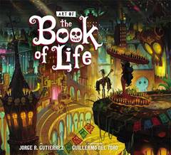 ART OF BOOK OF LIFE HC (C: 0-1-2)