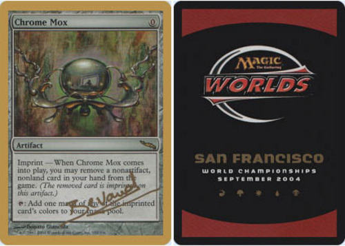 Chrome Mox - Manuel Bevand - 2004 ~ Near Mint World Championship