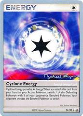 Cyclone Energy - 94/100 - Mychael Bryan - WCS 2010