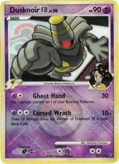 Dusknoir [FB] - 26/147 - Crosshatch Holo Pokemon League Dahlia Season 2010 Promo