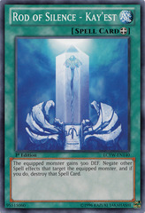 Rod of Silence - Kay'est - LCYW-EN140 - Common - Unlimited Edition