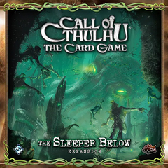 Call of Cthulhu: The Card Game  The Sleeper Below