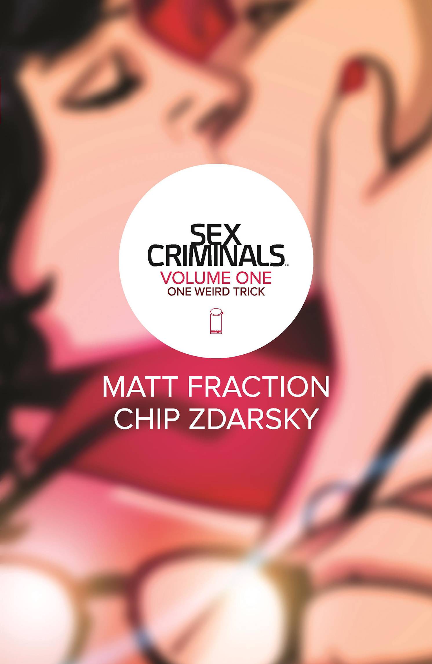 Sex Criminals Tp Vol 01 (Jan140558) (Mr)