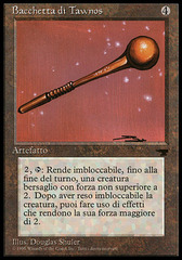 Tawnos's Wand (Bacchetta di Tawnos)