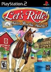 Let's Ride!: Silver Buckle Stables