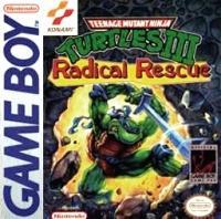 Teenage Mutant Ninja Turtles III: Radical Rescue