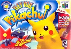 Hey You, Pikachu! (VRU not included)