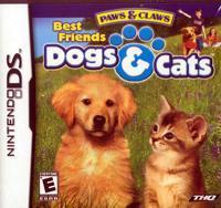 Paws & Claws: Best Friends: Dogs & Cats