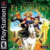 Gold and Glory Road to El Dorado