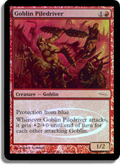 Goblin Piledriver - Foil DCI Judge Promo