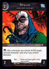 Desaad, Dark Side Therapy