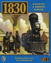 1830: The Game of Railroads and Robber Barons