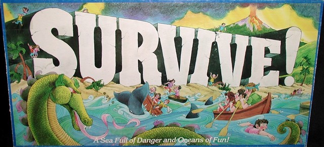 Survive!
