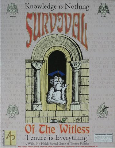 Survival of the Witless