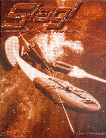 Slag! - Combat on the High Frontier
