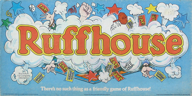 Ruffhouse!