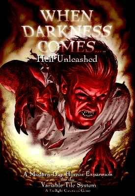 When Darkness Comes - Hell Unleashed