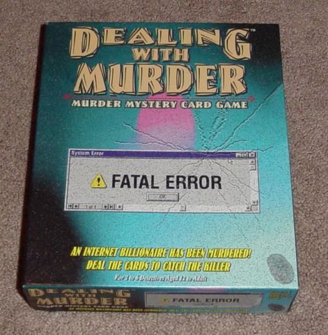 Dealing with Murder - Fatal Error