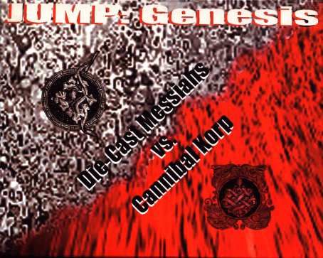 JUMP: Genesis Die-Cast Messiahs vs. Cannibal Korp