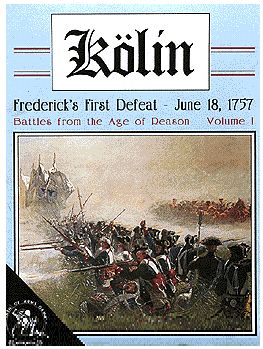Kolin 1757 - Fredericks First Defeat