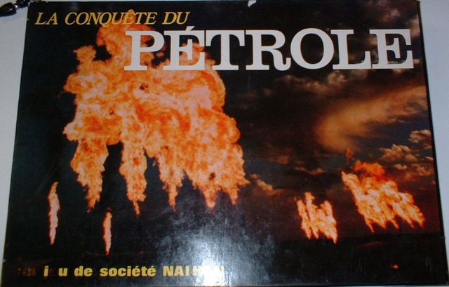 La Conquete du Petrole