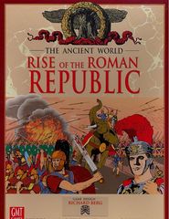 Rise of the Roman Republic, the - The Ancient World: Vol. 1
