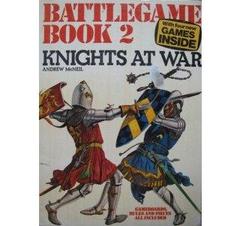 Battlegame Book 2: Knights at War