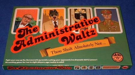 The Administrative Waltz