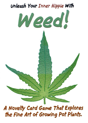 Weed!