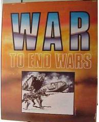 War to end Wars