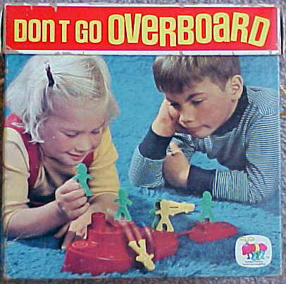 Dont Go Overboard