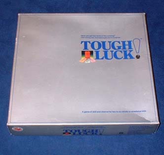Tough Luck