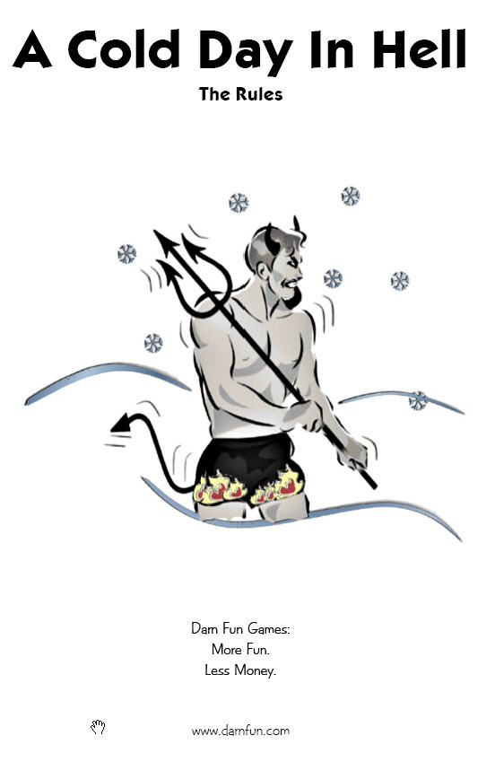 A Cold Day In Hell