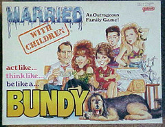 Married With Children Act Like...Think Like...Be Like a...Bundy