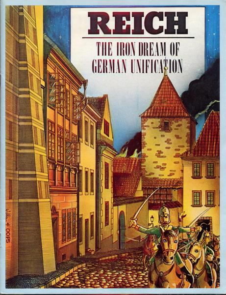 Reich: The Iron Dream of German Unification