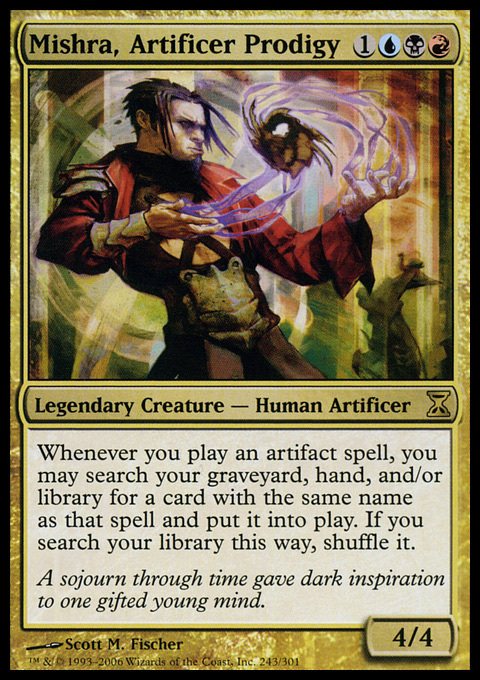 Mishra, Artificer Prodigy