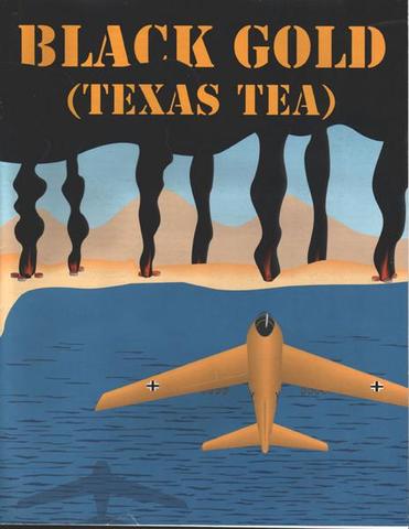 Black Gold (Texas Tea)