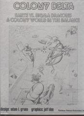 Colony Delta: Earth vs. Sigma Draconis - A Colony World in the Balance