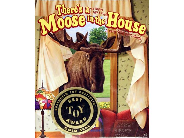 Theres a Moose in the House