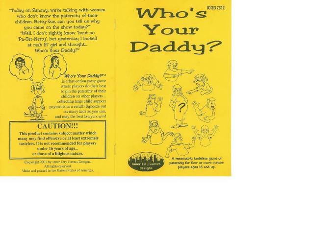 Whos Your Daddy?