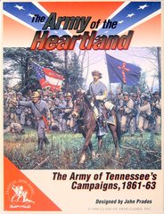 Army of the Heartland, The - The Army of Tennessee's Campaigns, 1861-1863