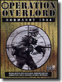 Operation Overlord - Normandy 1944 and Expansion